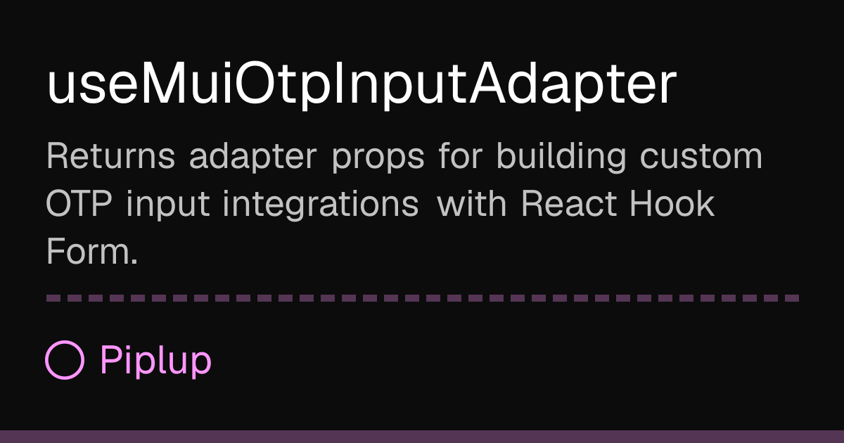 useMuiOtpInputAdapter